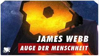 Das James Webb Weltraumteleskop | Auge der Menschheit (2022)