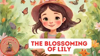 The Blossoming of Lily | English Fairy Tales for Kids | @KDPStudio365