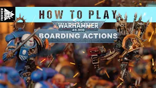 How to Play Boarding Actions - The BEST way to play 40K?! | Warhammer 40,000 How To Play