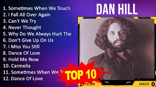 Dan Hill 2023 - Greatest Hits, Full Album, Best Songs