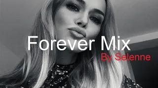 FOREVER Mix By SELENNE Best Deep House Vocal & Nu Disco 2023