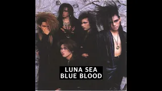 LUNA SEA - BLUE BLOOD (X JAPAN)