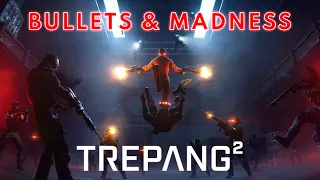 Bullets & Madness Unleashed 😈 | Trepang 2 | Part 2 | Gameplay / Walkthrough