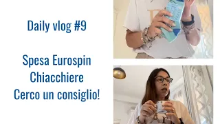 Daily vlog #9 svuota la spesa Eurospin/menù settimanale e chiacchiere