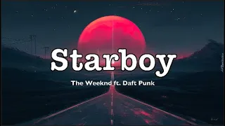 The Weeknd ft. Daft Punk - Starboy (lyrics)