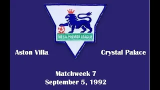 FA Premier League. Season 1992-1993. Matchweek 7. Aston Villa - Crystal Palace - 3:0. Highlights.