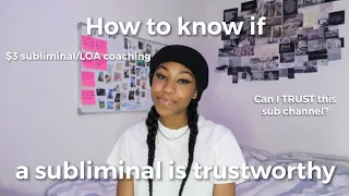 how to know if a subliminal is trustworthy | esther :)