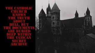 ''The Church Knows the Truth about Hell, but the Documents are Buried Deep'' | BEST OF NOSLEEP 2020