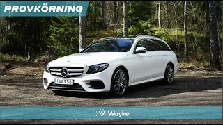 Mercedes E-klass – en komplett lyxkombi? Vi har provkört!