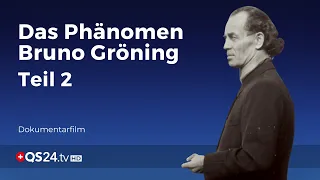 Das Phänomen Bruno Gröning | Teil 2 | Sinn des Lebens | QS24 Gesundheitsfernsehen