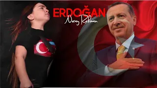 Nuray Rahman - Erdoğan