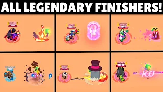 All Legendary Skin Finishers In Brawl Stars!!