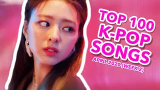 (TOP 100) K-POP SONGS CHART | APRIL 2020 (WEEK 1)