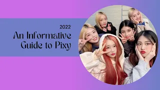 AN INFORMATIVE GUIDE TO PIXY: FEBRUARY 2022
