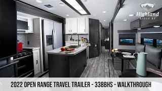 2022 Open Range Travel Trailer - 338BHS - Walkthrough