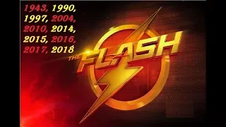 The Flash 1943, 1990, 1997, 2004, 2010, 2014, 2015, 2016, 2017, 2018 illərdə necə idi?