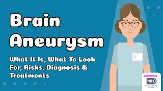 Brain Aneurysm - What It Is, What To Look For, Risks, Diagnosis & Treatments