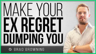 Make Your Ex Regret Dumping You