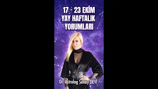 17 - 23 Ekim Yay Burcu - Dr. Astrolog Şenay Devi - Astrodeha #Shorts #YayBurcu #BurçYorumları