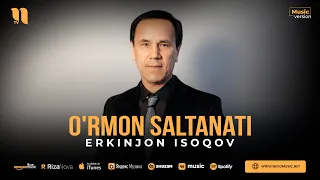 Erkinjon Isoqov - O'rmon saltanati (audio 2023)