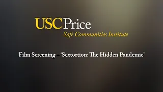 Film Screening – ‘Sextortion: The Hidden Pandemic’