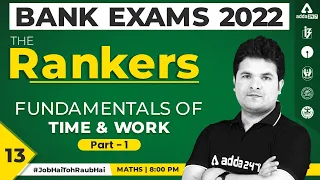 Fundamentals of Time and Work #|1  Bank Exams 2022 #TheRankers | Maths by Shantanu Shukla