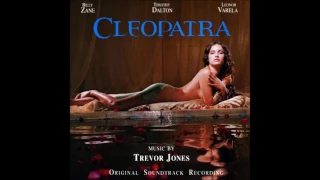 Cleopatra Soundtrack - The Tombs of Kings (Trevor Jones)