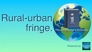 Rural-urban fringe. The Geographer’s Dictionary. Powered by @GeographyHawks