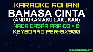 BAHASA CINTA NADA PRIA | KARAOKE ROHANI KRISTEN, LIRIK, HD| PSR-SX900