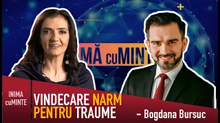 Vindecarea traumelor din copilărie prin terapia NARM - Bogdana Bursuc & Daniel Cirț - Inimă cu Minte