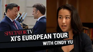 ‘America’s not your friend, we are!’ – What does Xi Jinping want in Europe? | SpectatorTV