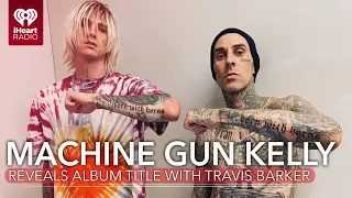 Machine Gun Kelly Reveals Album Title In Matching Tattoo With Travis Barker | Fast Facts