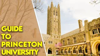 Princeton University - Guide to Princeton University