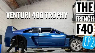 Venturi 400 trophy EP2, on met la f40 française en piece!