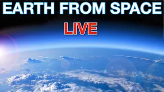 🔴 LIVE EARTH FROM SPACE | (ISS) Orbiting Earth & Relaxing Music | May 4/5, 2023