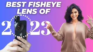 Best Mobile Phone Fisheye Lens of 2023 !!