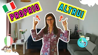 POSSESSIVE ADJECTIVES IN ITALIAN: The Use of PROPRIO and ALTRUI | Intermediate Italian Grammar