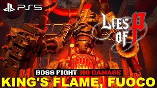 Lies of P (PS5) - King's Flame Fuoco Boss Fight (No Damage  / No Parry)