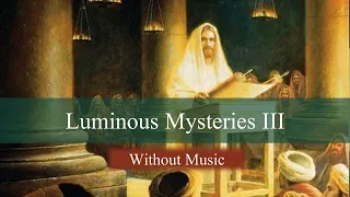 Chaplet: Luminous Mysteries - Without Music