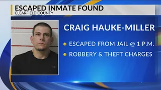 Inmate who escaped Clearfield County Jail has been found