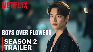 Boys Over Flowers Season 2 Official Trailer (2025) |Lee Min Ho, Goo Hye-sun | Netflix| New KDrama