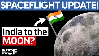 This Week in Spaceflight: First Methalox To Orbit, India Goes To The Moon, New NASA Contracts