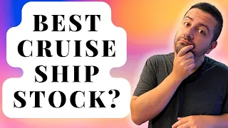 Best Stock to Buy: Carnival Cruise Line vs. Norwegian Cruise Line vs. Royal Caribbean | CCL RCL NCLH