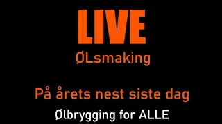 🔴LIVE - ØLsmaking & ØLsnakk