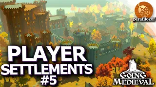 🔎Massive settlements and huge castles in Going Medieval | Player built settlements Showcase #5