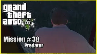 GTA 5: Mission #38 - Predator