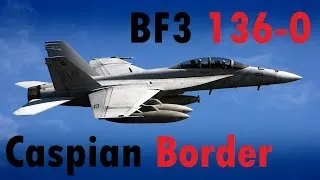 BF3 Perfect Jet Round (136-0) | Caspian Border: F-18 | Conquest HD Gameplay