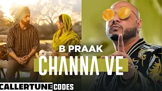 Channa Ve (CRBT Video) | Sufna | B Praak | Jaani | Ammy Virk | Tania | Latest Punjabi Songs 2020