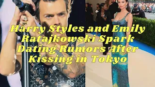 Harry Styles and Emily Ratajkowski spark dating rumors
