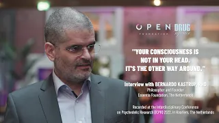 "Your Consciousness is Not in Your Head." | Interview with BERNARDO KASTRUP, PhD